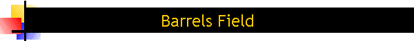 Barrels Field