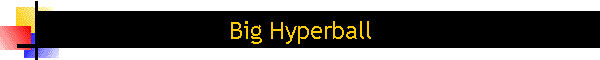 Big Hyperball