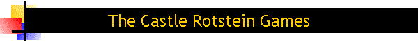 The Castle Rotstein Games