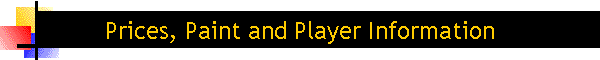 Prices, Paint and Player Information