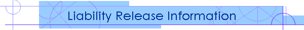 Liability Release Information