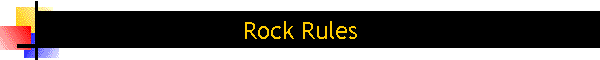 Rock Rules